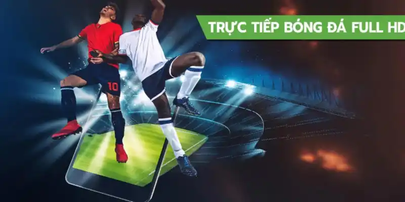 Hướng dẫn cách xem trực tuyến bóng đá
